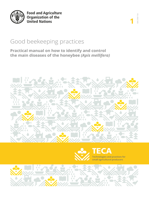 Title details for Good Beekeeping Practices by Food and Agriculture Organization of the United Nations - Available